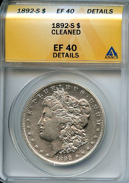 Appraisal: -S Details of XF Cleaned ANACS With some claims to