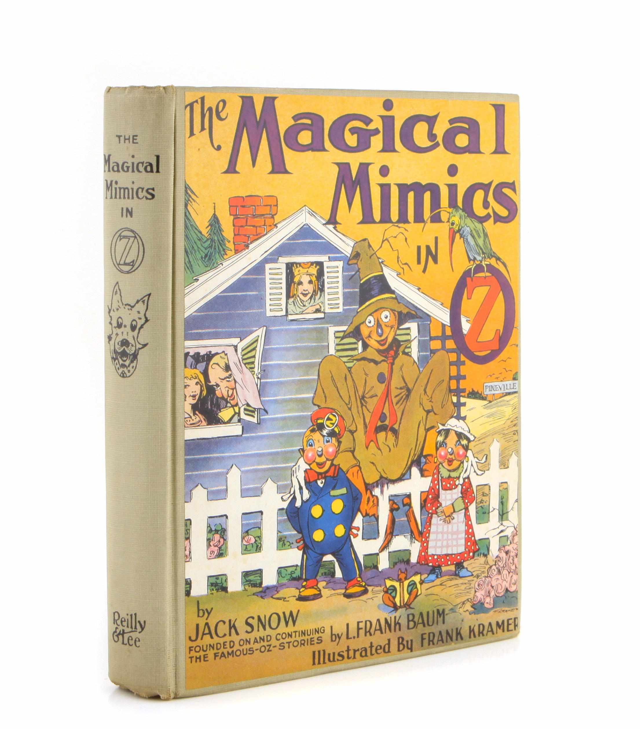 Appraisal: Property of Serendipity Books OZ SNOW JACK The Magical Mimics