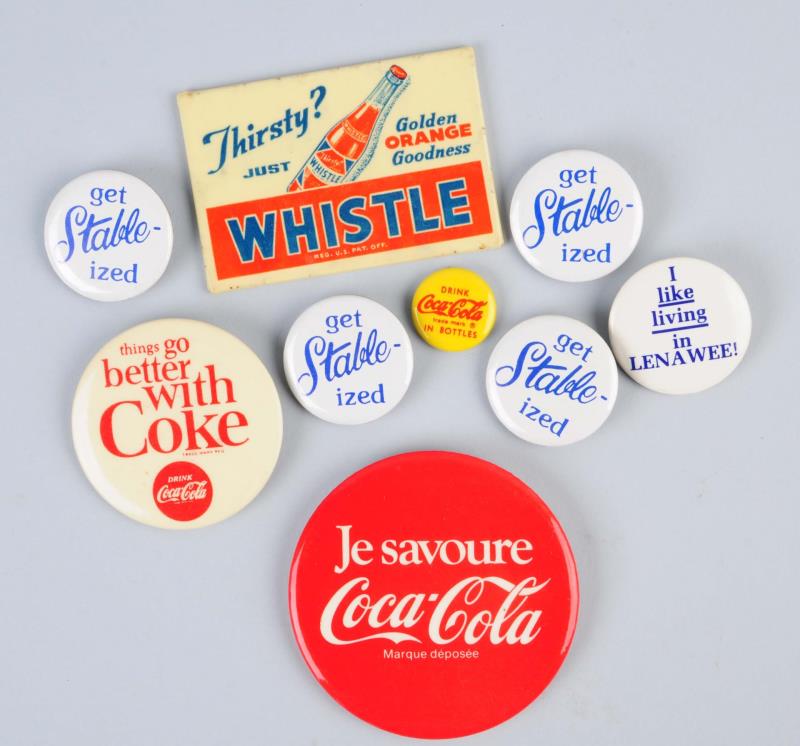 Appraisal: Lot Of Assorted Soda Pinbacks Lot includes one Whistle pocket