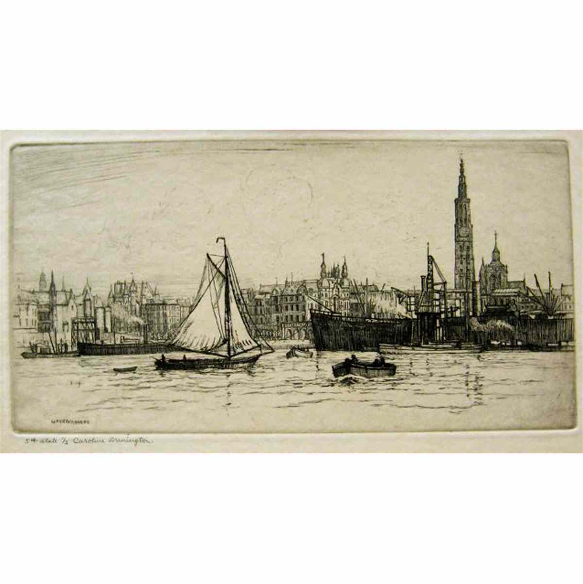 Appraisal: CAROLINE HELENA ARMINGTON CANADIAN - LE PORTO ANVERS ETCHING SIGNED