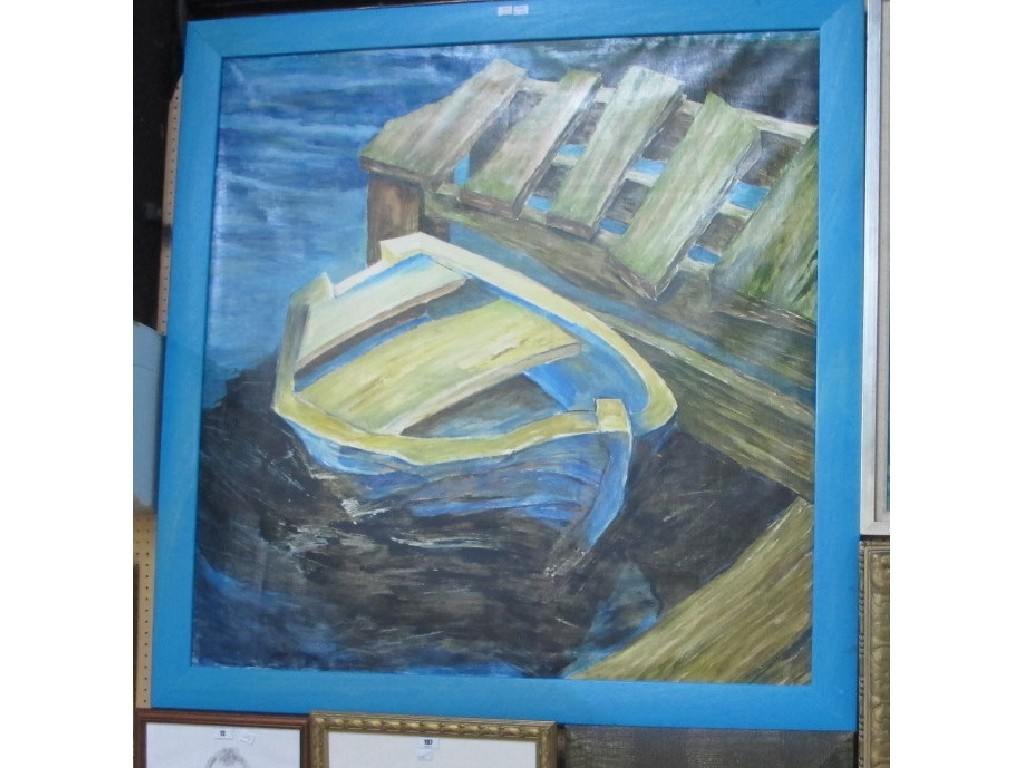 Appraisal: Oil on canvas 'Moored Dinghy' indistinctly signed lower left