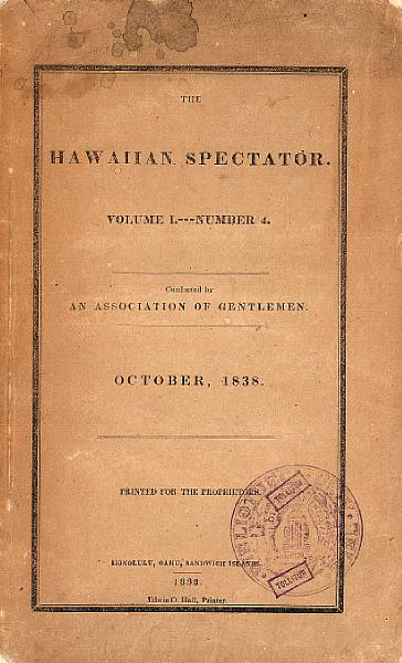 Appraisal: ANDREWS LORRIN The Hawaiian Spectator Volume I Number October Honolulu