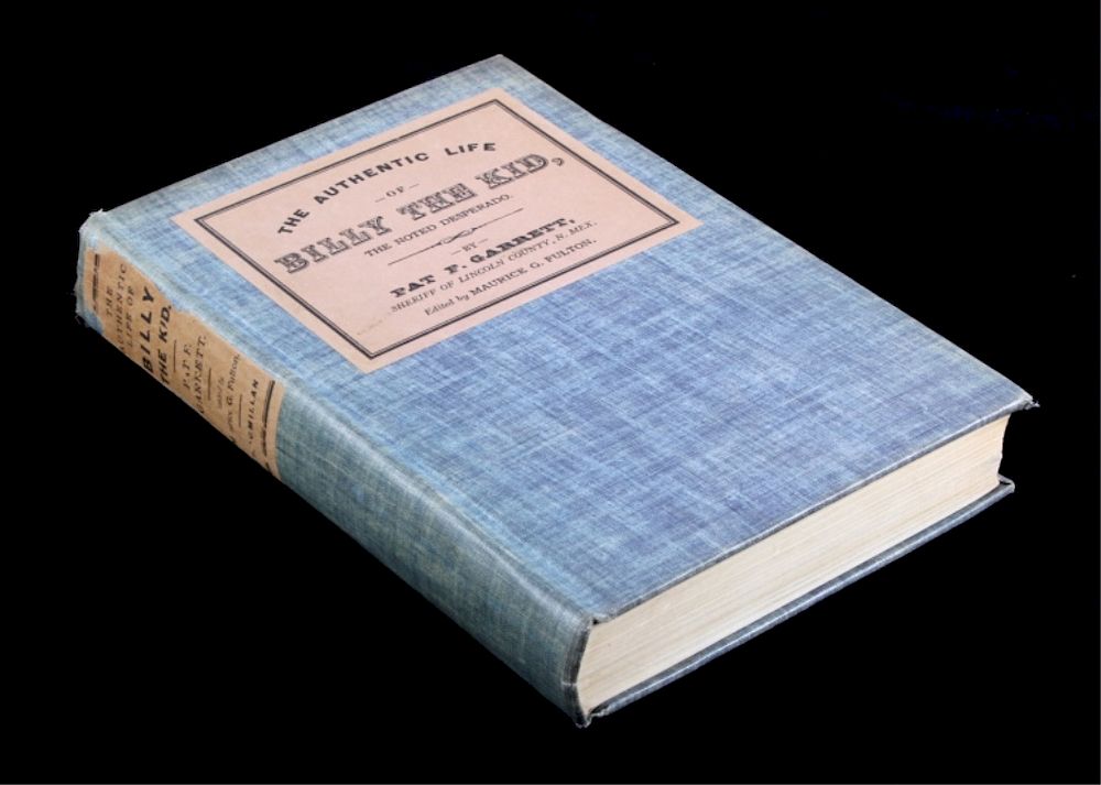 Appraisal: The Authentic Life of Billy the Kid First Edition This