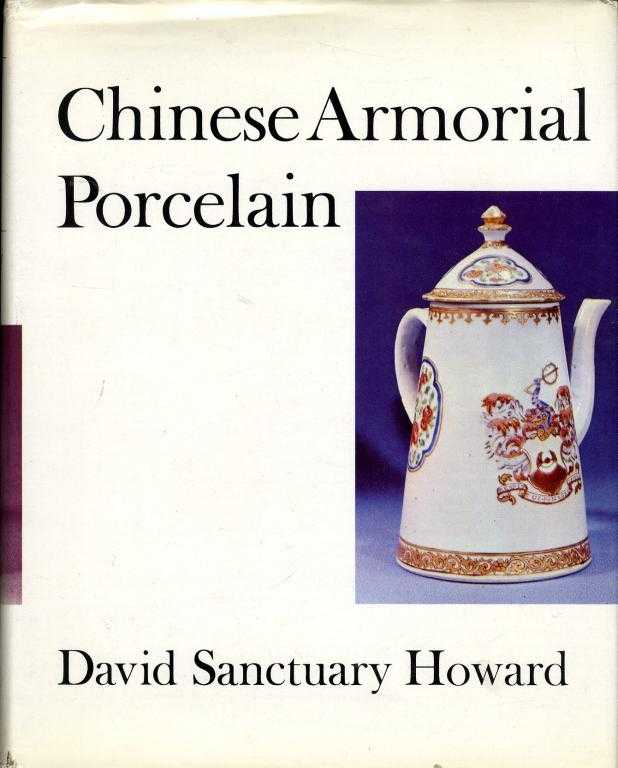 Appraisal: HOWARD DAVID SANCTUARY CHINESE ARMORIAL PORCELAIN colour plates and profusely