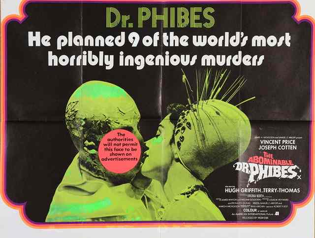 Appraisal: THE ABOMINABLE DR PHIBES American International starring Vincent Price British