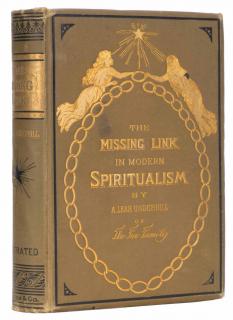 Appraisal: Underhill A Leah The Missing Link in Modern Spiritualism New