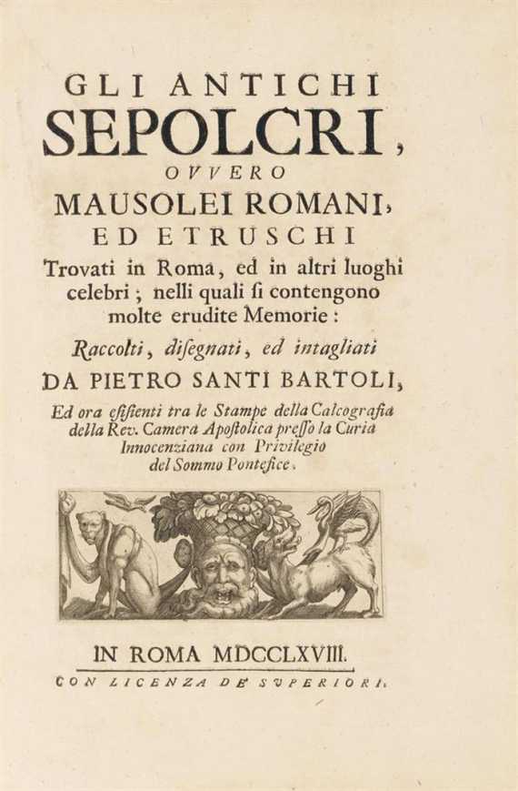 Appraisal: Bartoli Pietro Santi Gli antichi Sepolcri ouvero Mausolei Romani ed