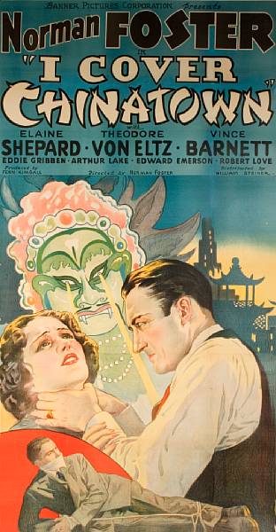 Appraisal: I Cover Chinatown Standard Photoplay Company three-sheet condition A linen-backed