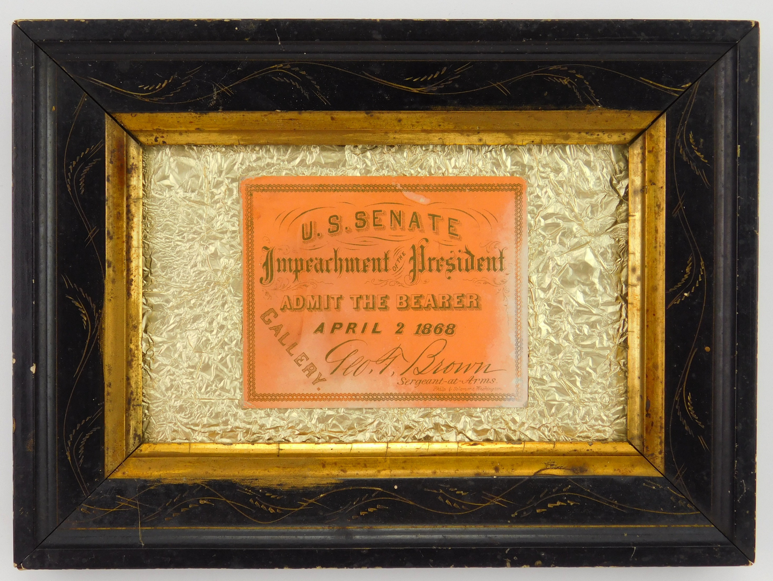 Appraisal: President Andrew Johnson impeachment trial ticket An original orange ticket