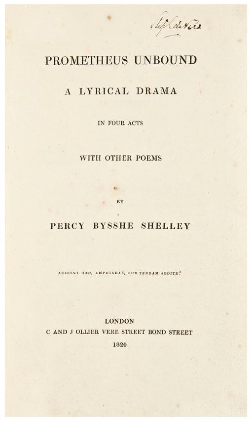 Appraisal: SHELLEY Percy Bysshe - Prometheus Unbound A Lyrical Drama In