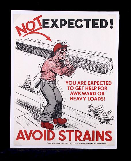 Appraisal: Original Anaconda Company Mining Safety Poster This is an original