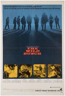 Appraisal: The Wild Bunch Warner Brothers One sheet x Sam Peckinpah's