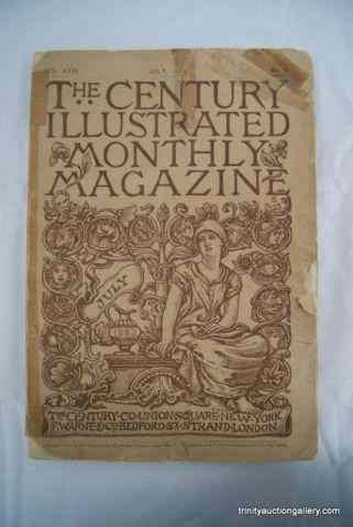 Appraisal: The Century Illustrated Monthly MagazineIs an authentic copy of the