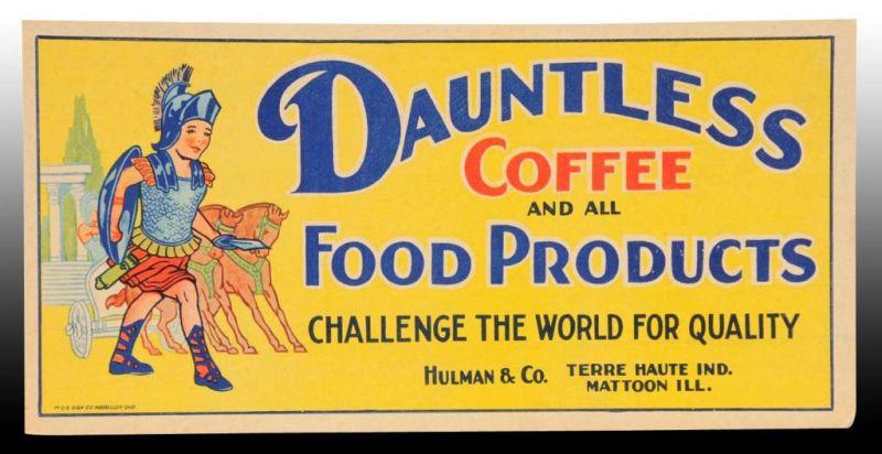 Appraisal: Dauntless Coffee Cardboard Sign Canvas Banner Description Fold marks on