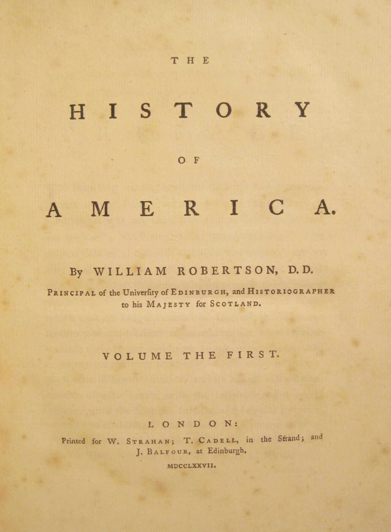 Appraisal: ROBERTSON WILLIAM - The History of America London W Strahan