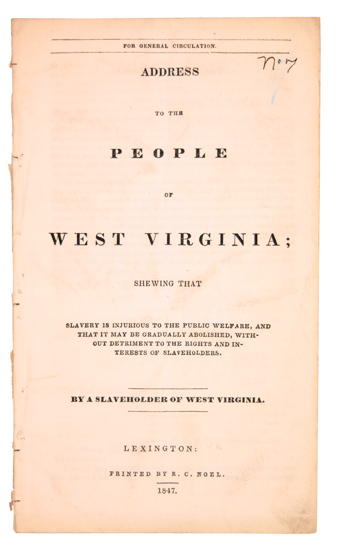 Appraisal: RARE AND INFLUENTIAL WORK SLAVERY AND ABOLITION RUFFNER HENRY Address