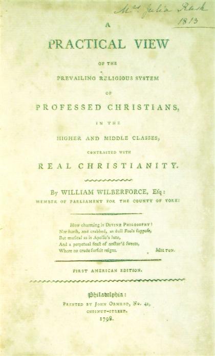 Appraisal: vol Benjamin Rush Wilberforce William A Practical View of The