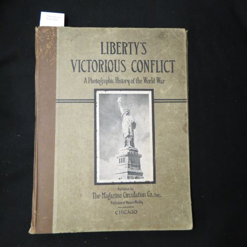 Appraisal: WWI Book Liberty's Victorious Conflict a Photographic History of the