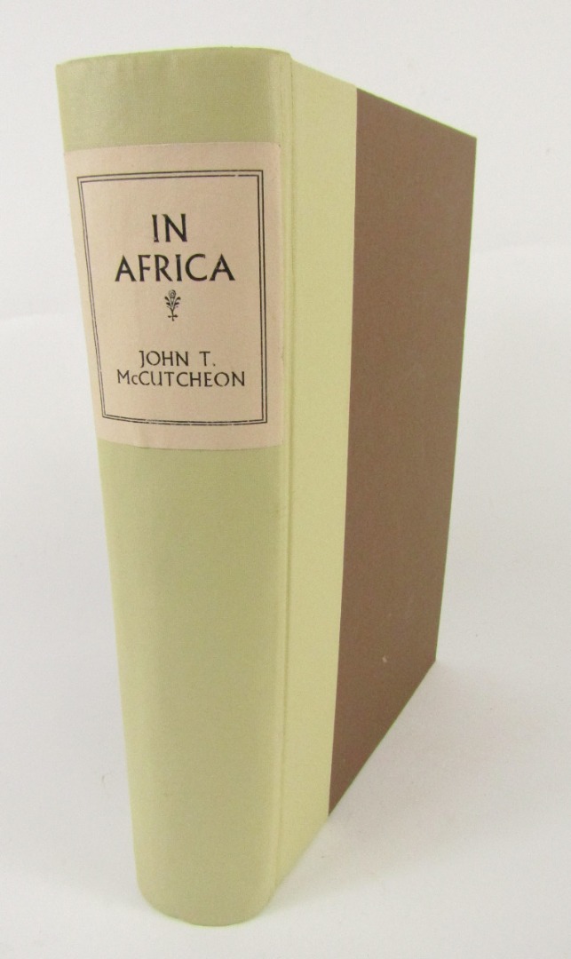 Appraisal: McCutcheon John T In Africa FIRST EDITION plates and illustrations