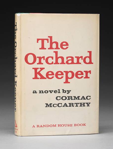 Appraisal: MCCARTHY CORMAC BORN The Orchard Keeper New York Random House