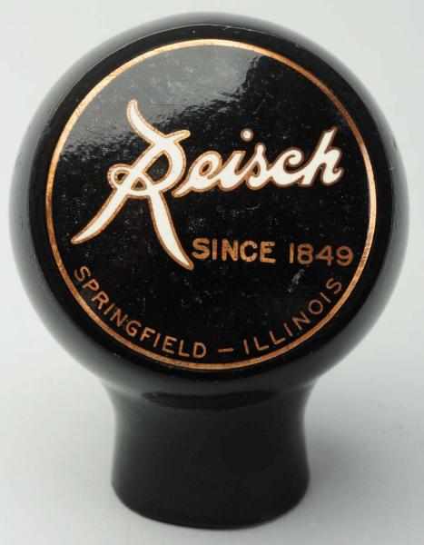 Appraisal: Reisch Beer Tap Knob Some wear and scratching to face