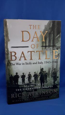 Appraisal: The Day of Battle Author s Rick Atkinson Edition First