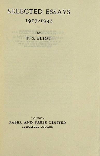 Appraisal: ELIOT T S - Selected Essays London Faber and Faber