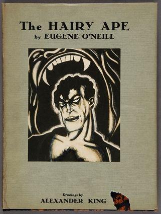 Appraisal: SIGNED O'NEILL EUGENE THE HAIRY APE NY FIRST ILLUSTRATED EDITION