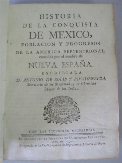 Appraisal: vol Solis Y Ribadeneyra Antonio de Historia de la Conquista