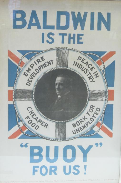 Appraisal: A National Unionist Association political Poster Baldwin is the Buoy