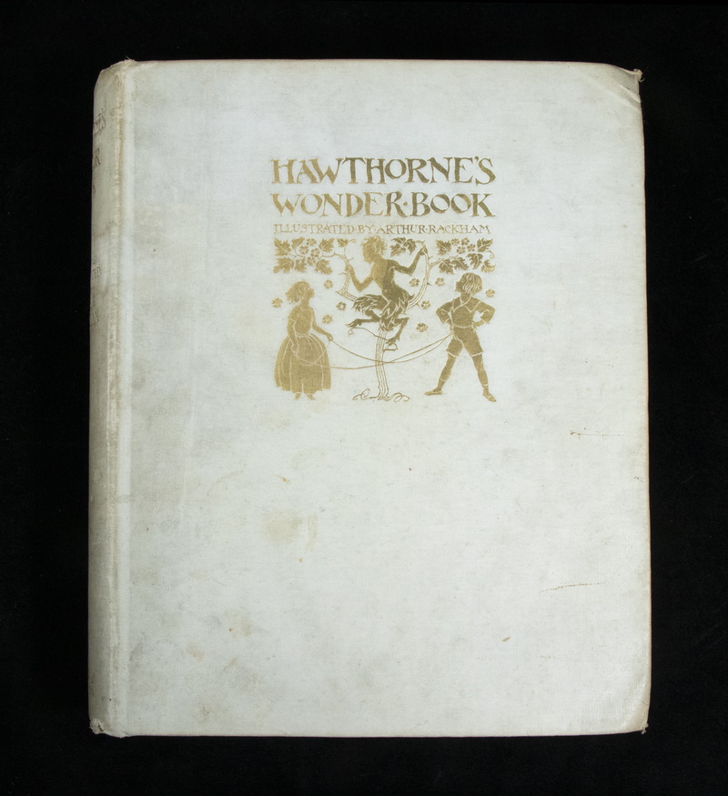 Appraisal: RACKHAM SIGNED LTD ED HAWTHORNE'S WONDER BOOK Nathaniel Hawthorne Arthur