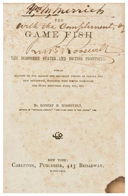 Appraisal: FISHING -- ROOSEVELT Robert D The Game Fish of the