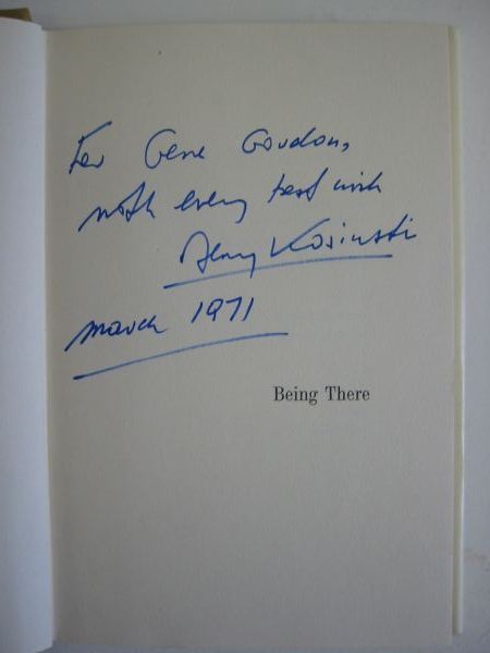 Appraisal: KOSINSKI JERZY Being There Signed and Inscribed on the half-title