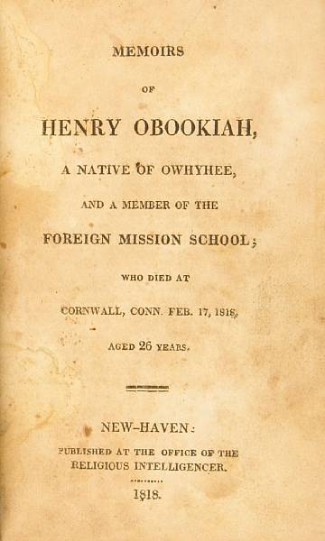 Appraisal: DWIGHT EDWIN WELLES Memoirs of Henry Obookiah A Native of