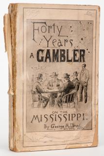 Appraisal: Devol George H Forty Years a Gambler on the Mississippi