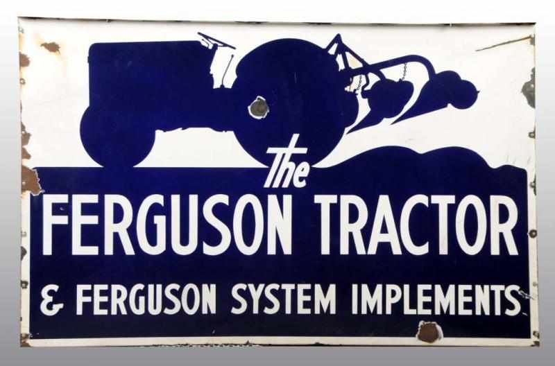 Appraisal: Porcelain Ferguson Tractor Sign Description Rare with great image of