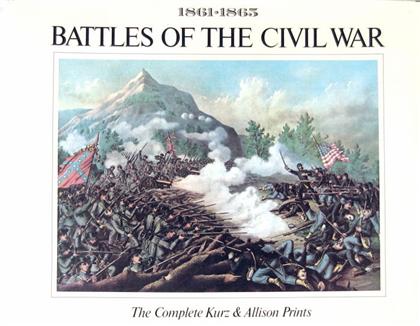 Appraisal: vol Battles of The Civil War The Complete Kurz Allison