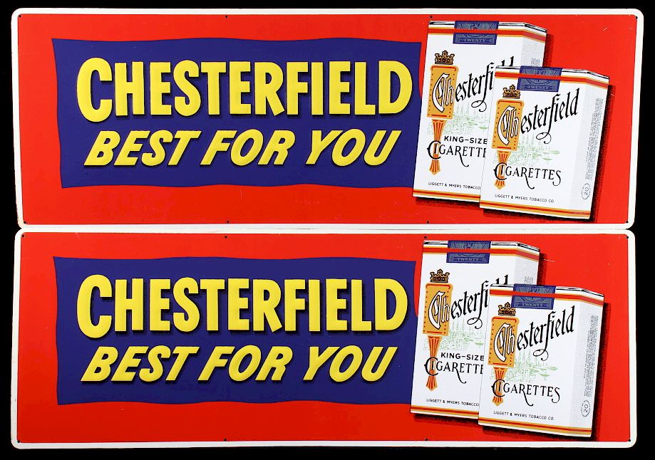 Appraisal: Chesterfield Cigarette Advertising Signs Offered in this lot we have