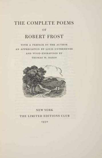 Appraisal: FROST ROBERT Complete Poems of Robert Frost Wood-engraved decorations by