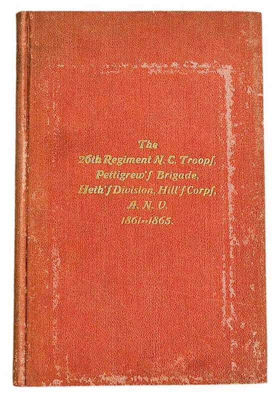 Appraisal: History of the Twenty-Sixth Regiment of North Carolina Troops in