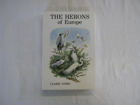 Appraisal: CLAIRE VOISIN THE HERONS OF EUROPE T A D Poyser