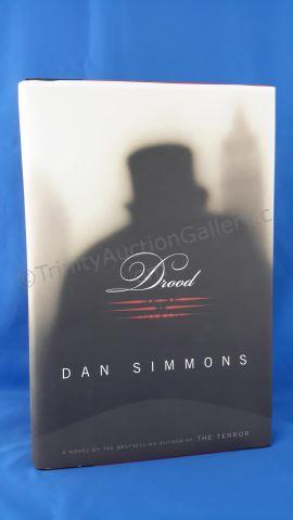 Appraisal: Drood Author s Dan Simmons Edition First Edition Cover Hardcover