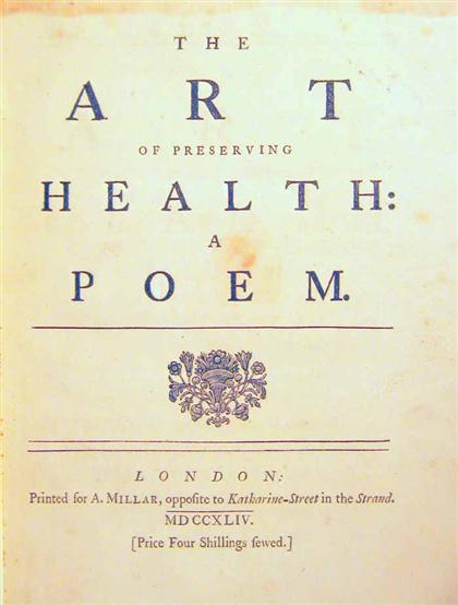 Appraisal: vol Armstrong John The Art of Preserving Health A Poem