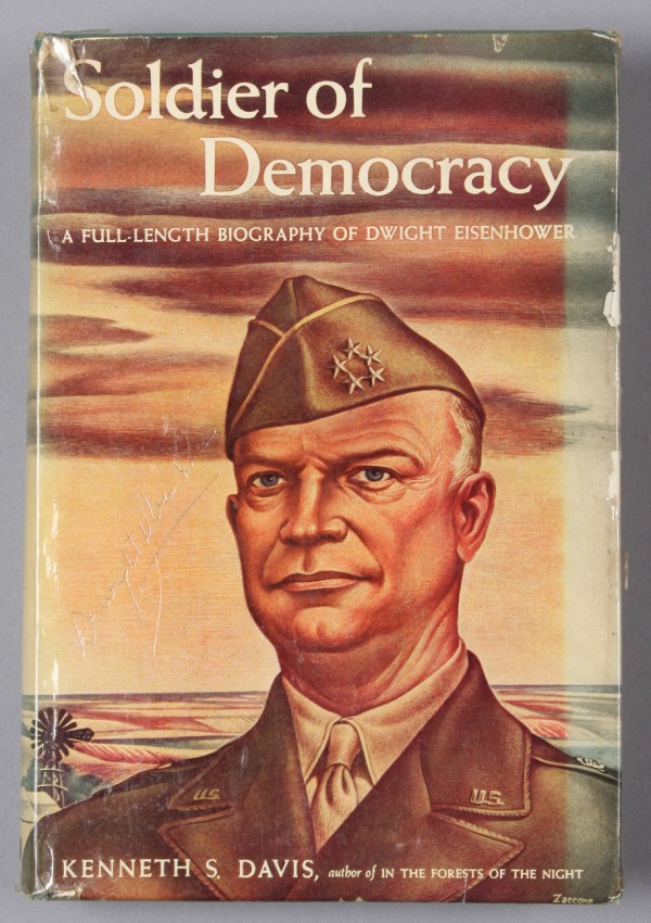 Appraisal: Signed book Soldier of Democracy by Kenneth S Davis published