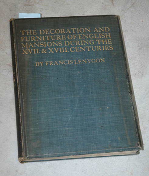 Appraisal: LENYGON THE DECORATION AND FURNITURE OF ENGLISH MANSIONS DURING THE