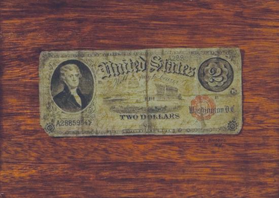 Appraisal: BROOKS NICHOLAS ALDEN American - Two Dollar Bill oil on