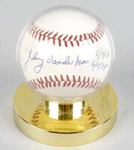 Appraisal: Johnny Vandermeer Autographed Baseball Reads - - and - -