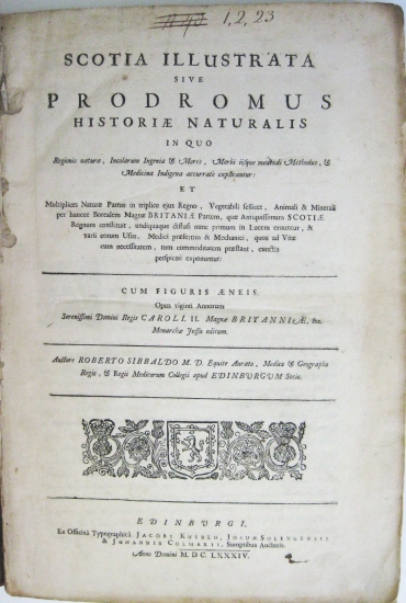 Appraisal: SIBBALD ROBERT Sir Scotia Illustrata sive Prodromus historiae naturalis engraved