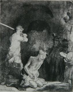 Appraisal: Rembrandt etching Rembrandt Dutch - - ''Beheading of John The