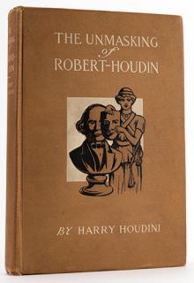 Appraisal: Houdini Harry Ehrich Weiss The Unmasking of Robert-Houdin New York